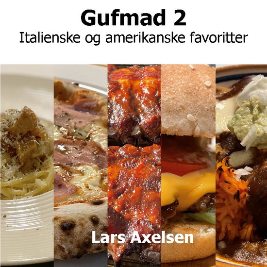 Cover for Lars Axelsen · Gufmad 2 (Paperback Book) [1st edition] (2024)