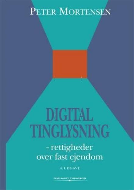 Cover for Peter Mortensen · Digital tinglysning (Sewn Spine Book) [4. Painos] (2007)
