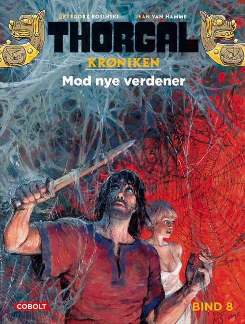 Cover for Jean Van Hamme · Thorgal: Thorgalkrøniken 8: Mod nye verdener (Gebundesens Buch) [1. Ausgabe] (2020)