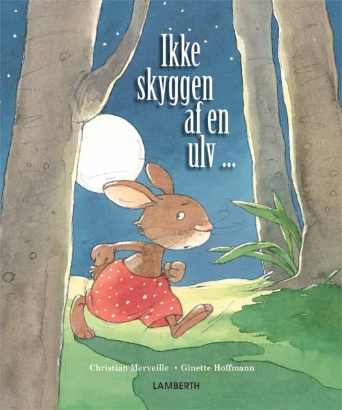 Cover for Merveille · Ikke skyggen af en ulv (Bound Book) (2015)