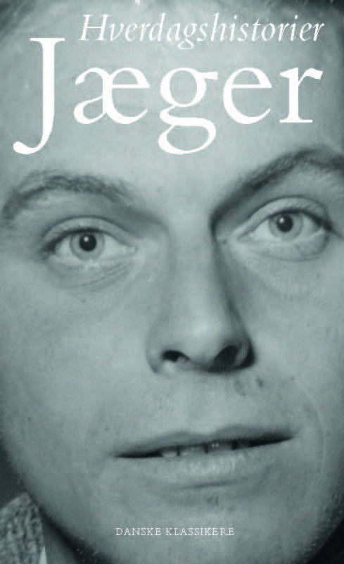 Cover for Frank Jæger · Danske klassikere fra DSL: Hverdagshistorier (Bound Book) [1º edição] (2017)