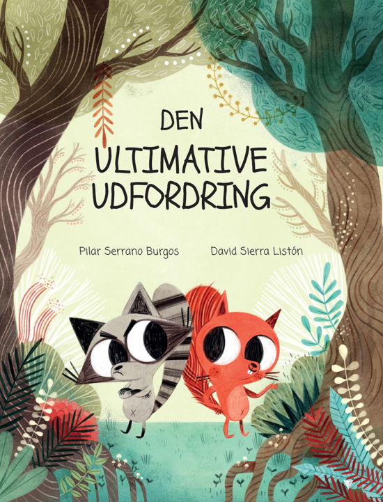 Pilar Serrano Burgos · Den ultimative udfordring (Inbunden Bok) [1:a utgåva] (2024)