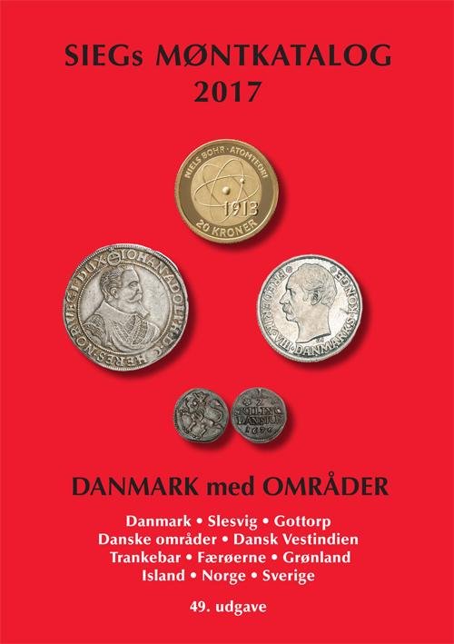 Cover for Jan Bendix · SIEGs Møntkatalog Danmark med områder. 2017 (Paperback Book) [49e uitgave] (2016)