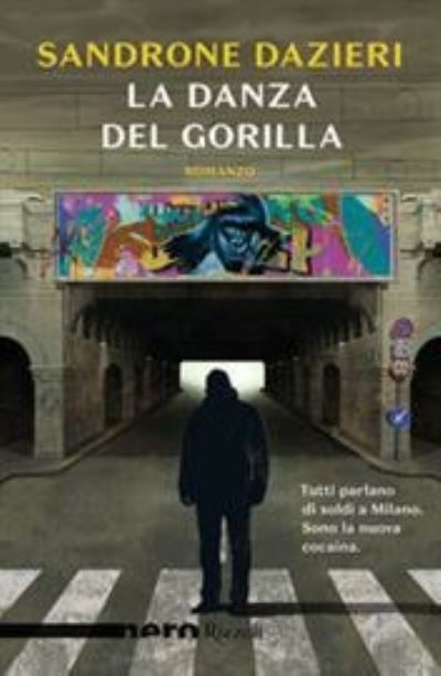 Cover for Sandrone Dazieri · La danza del Gorilla (Paperback Book) (2019)