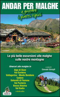 Andar Per Malghe E Gustare I Piatti Tipici - Oswald Stimpfl - Books -  - 9788898840359 - 