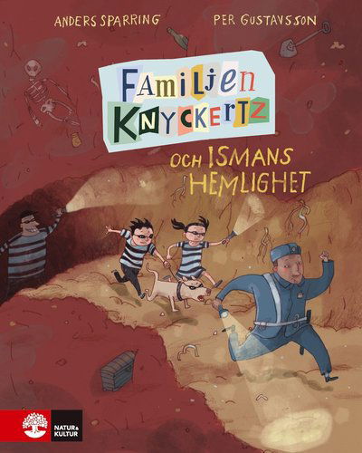 Familjen Knyckertz: Familjen Knyckertz och Ismans hemlighet - Anders Sparring - Boeken - Natur & Kultur Allmänlitteratur - 9789127165359 - 3 april 2020