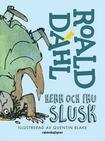 Cover for Roald Dahl · Herr och fru Slusk (Bound Book) (2016)