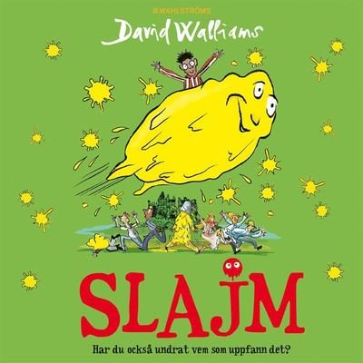 Slajm - David Walliams - Audiolibro - B Wahlströms - 9789132213359 - 10 de junio de 2021