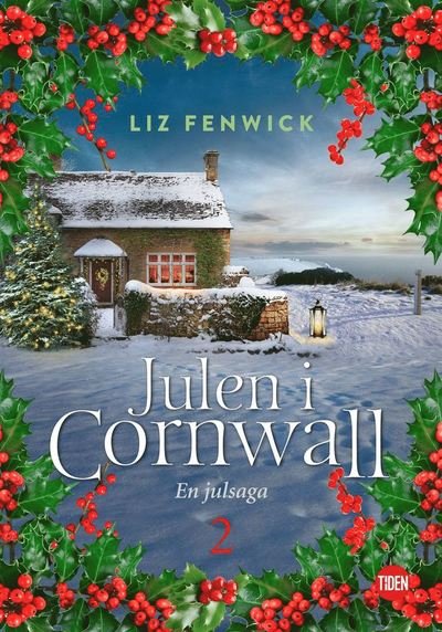 Cover for Liz Fenwick · Julen i Cornwall: Julen i Cornwall - Del 2 : En julsaga (ePUB) (2019)