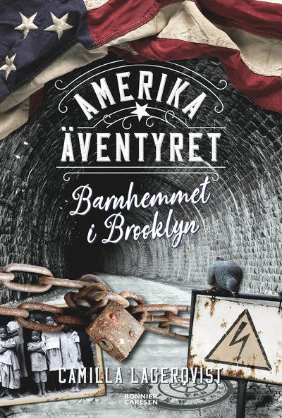 Cover for Camilla Lagerqvist · Amerikaäventyret: Barnhemmet i Brooklyn (ePUB) (2021)