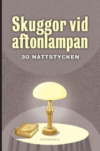 Cover for Sir Arthur Conan Doyle · Skuggor vid aftonlampan (Hardcover Book) (2020)