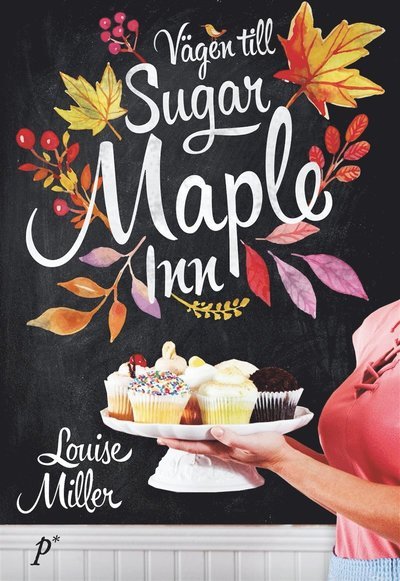 Cover for Louise Miller · Vägen till Sugar Maple Inn (ePUB) (2016)