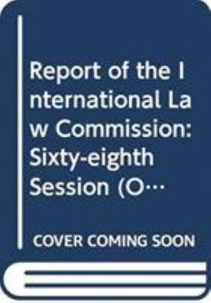 Cover for United Nations: International Law Commission · Report of the International Law Commission: sixty-eighth session (2 May - 10 June and 4 July - 12 August 2016) - Official records (Paperback Book) (2017)