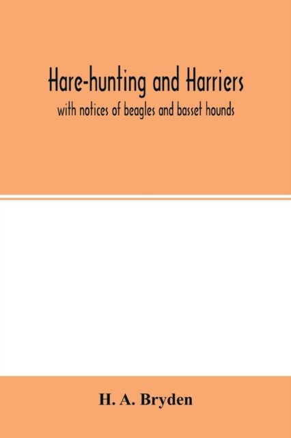 Cover for H A Bryden · Hare-hunting and harriers (Paperback Bog) (2020)