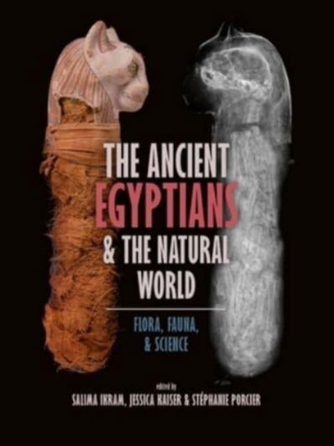 Cover for The Ancient Egyptians and the Natural World: Flora, Fauna, and Science (Paperback Book) (2021)