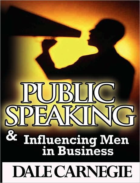 Cover for Dale Carnegie · Public Speaking &amp; Influencing Men In Business (Taschenbuch) (2008)