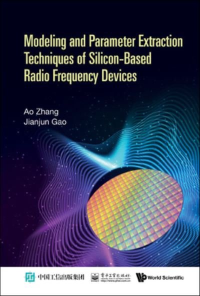 Cover for Ao Zhang · Modeling And Parameter Extraction Techniques Of Silicon-based Radio Frequency Devices (Hardcover bog) (2023)