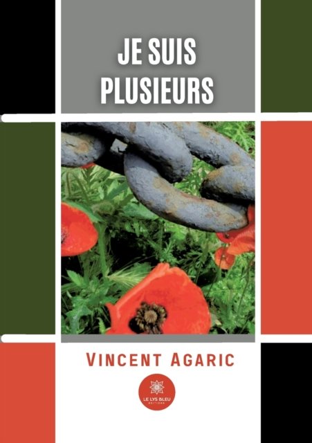 Cover for Agaric Vincent · Je suis plusieurs (Paperback Book) (2022)