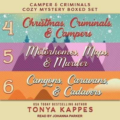 Cover for Tonya Kappes · Camper and Criminals Cozy Mystery Boxed Set (CD) (2020)