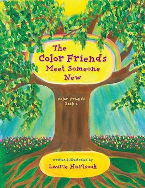 Cover for Laurie C Hartsook · The Color Friends Meet Someone New: Color Friends Book 2 (Paperback Book) (2022)