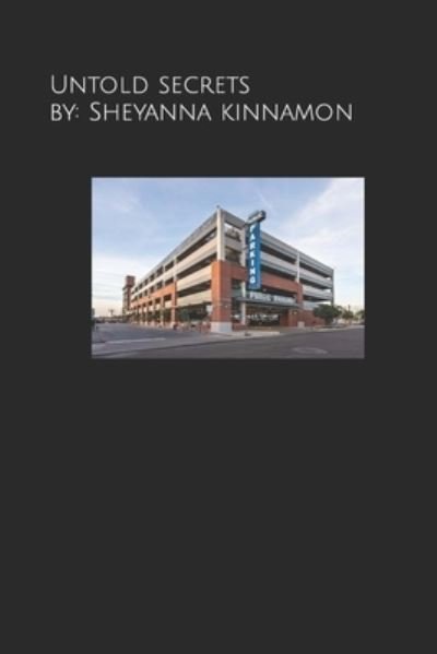 Cover for Kinnamon Sheyanna Michelle Kinnamon · Untold secret (Paperback Book) (2022)