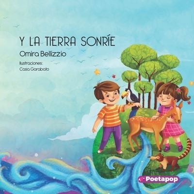 Cover for Omira Bellizzio · Y la tierra sonrie (Paperback Book) (2021)