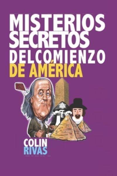 Cover for Jordan Maxwell · Misterios Secretos del Comienzo de America (Paperback Book) (2020)