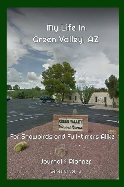 Cover for Go2fun Today · My Life In Green Valley, AZ (Paperback Book) (2020)