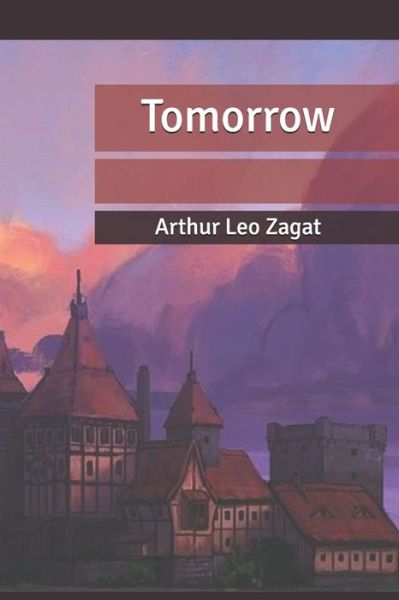 Cover for Arthur Leo Zagat · Tomorrow (Paperback Book) (2020)