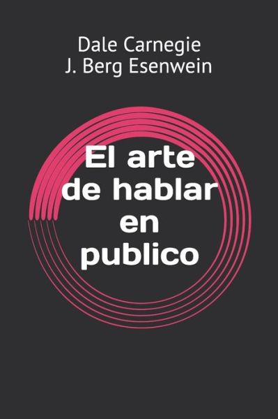 Cover for J Berg Esenwein · El arte de hablar en publico (Paperback Book) (2020)