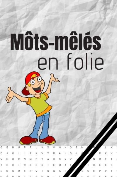 Cover for MM Edition · Mots-meles en folie (Pocketbok) (2020)