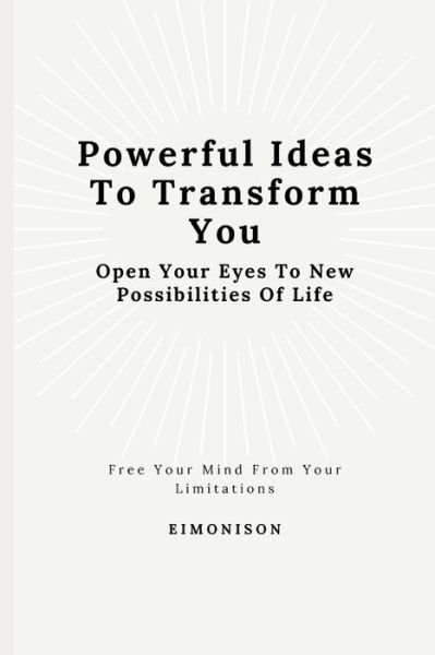 Cover for Eimonison Neo · Powerful Ideas To Transform You (Paperback Bog) (2020)