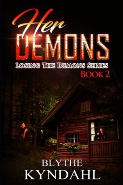 Cover for Blythe Kyndahl · Her Demons (Paperback Book) (2020)