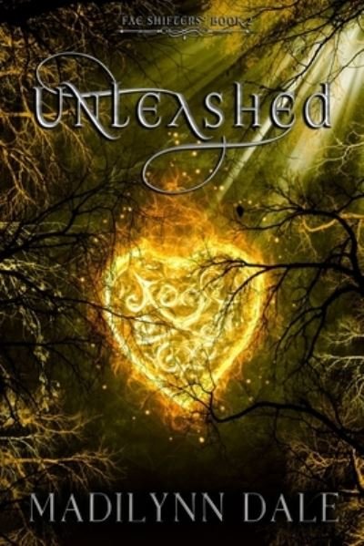 Cover for Madilynn Dale · Unleashed (Pocketbok) (2020)