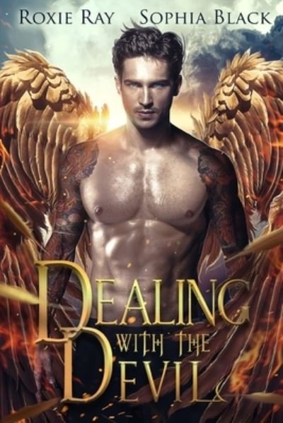 Dealing WIth The Devil - Roxie Ray - Bøker - Independently Published - 9798712390359 - 22. februar 2021