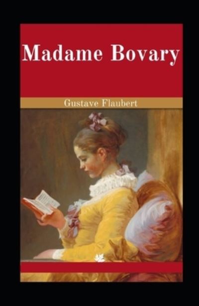 Cover for Gustave Flaubert · Madame Bovary illustree (Paperback Book) (2021)