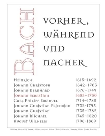Cover for Noel Jones · Bach - vorher, wahrend und nachher: Bach - before, during and after (Pocketbok) (2021)