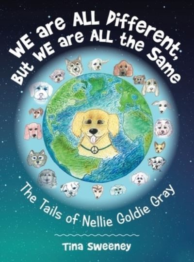 Cover for Tina Sweeney · We Are All Different, but We Are All the Same (Bog) (2022)