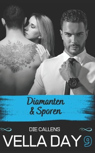 Cover for Vella Day · Diamanten &amp; Sporen - Die Callens (Taschenbuch) (2022)