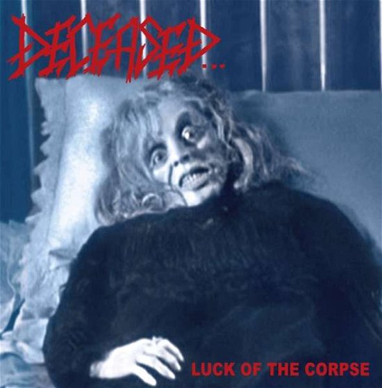 Cover for Deceased · Luck Of The Corpse (LP) (2021)