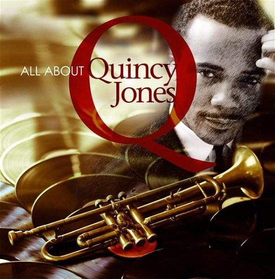 Cover for Quincy Jones · All About Quincy Jones (CD) (2019)