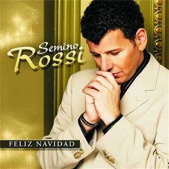 Feliz Navidad - Semino Rossi - Música - KOCHUSA - 0602498721360 - 17 de novembro de 2005