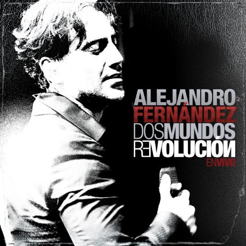Cover for Alejandro Fernandez · Dos Mundos-Revolucion (CD) (2010)