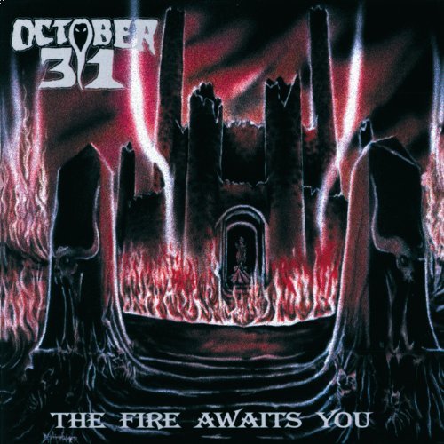 Cover for October 31 · The Fire Awaits You (CD) [Reissue edition] (2014)
