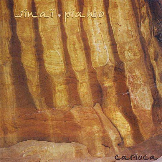 Cover for Carioca · Sinai Piano (CD) (2008)