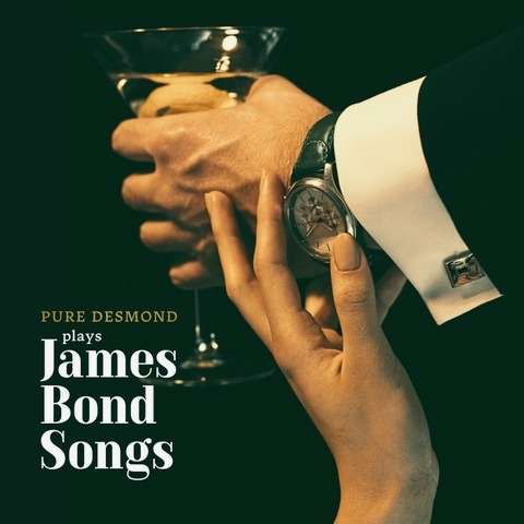 Cover for Pure Desmond · Pure Desmond Plays James Bond Songs (CD) (2021)