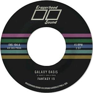 Cover for Fantasy 15 · Galaxy Oasis / Julieta (7&quot;) (2021)