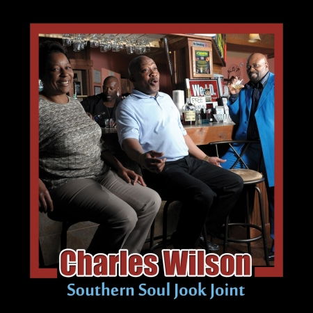 Cover for Charles Wilson · Southern Soul Jook Joint (CD) (2016)