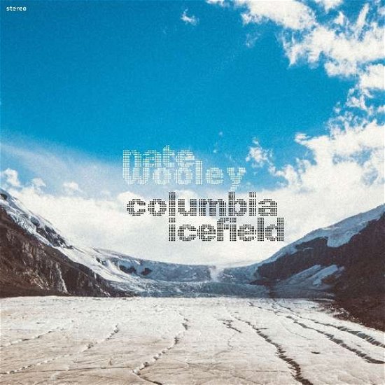 Columbia Icefield - Nate Wooley - Musiikki - NORTHERN SPY - 0689770738360 - perjantai 22. helmikuuta 2019