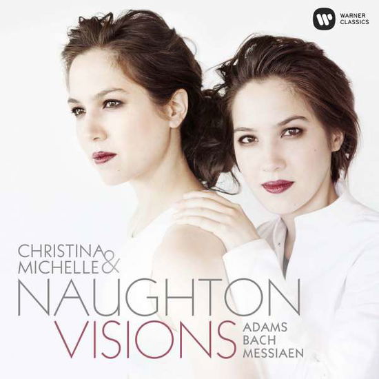 Cover for Christina and Michelle Naughton · Visions (CD) (2016)